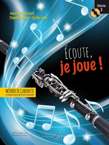 Écoute, je joue ! Clarinette. Volume 3 (CD offert) Visual